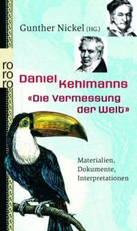 Daniel Kehlmanns "Die Vermessung der Welt"